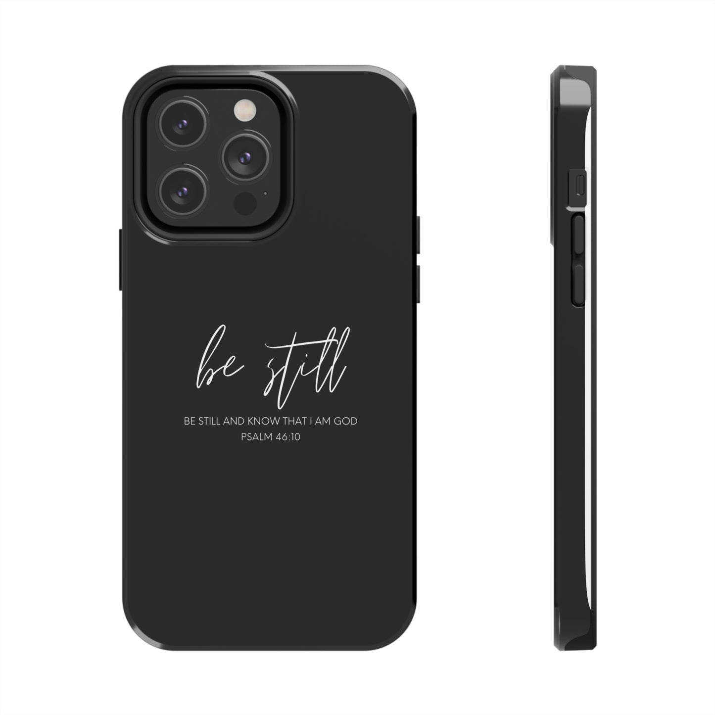 Be Still and Know Black iPhone Case